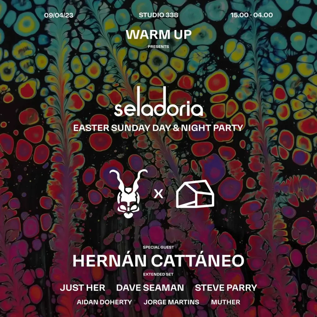 Warm Up & Selador presents Hernan Cattaneo at Studio 338; Sunday, 9th April 2023